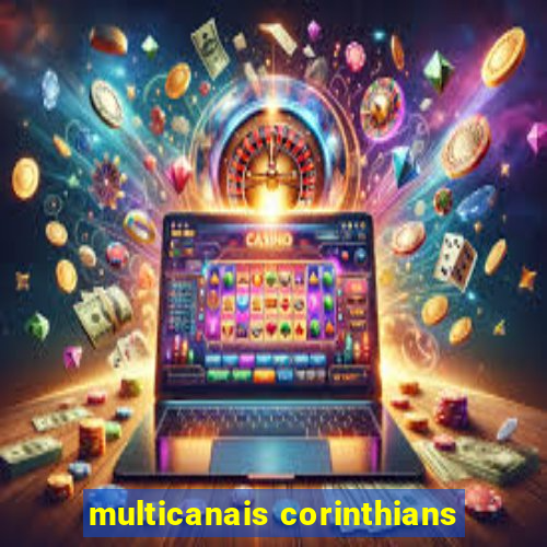 multicanais corinthians